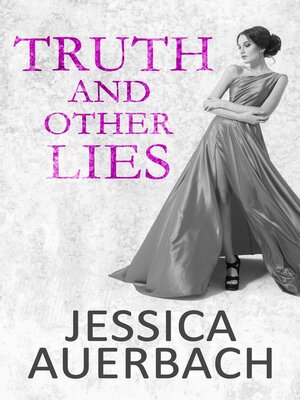 cover image of Truth and Other Lies